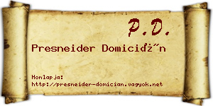 Presneider Domicián névjegykártya